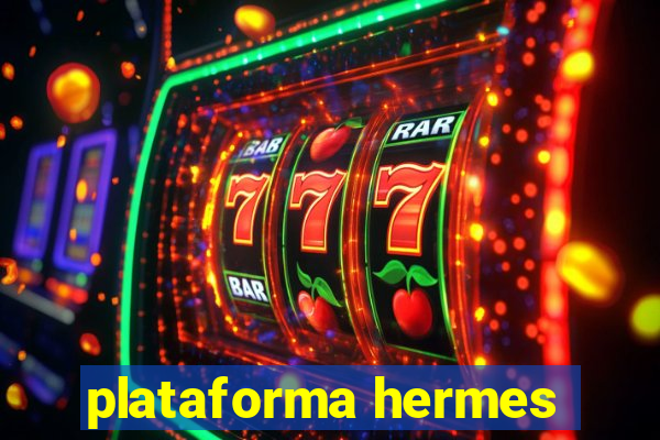 plataforma hermes